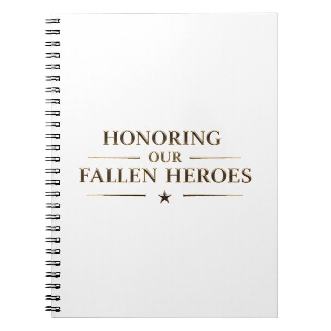 Honoring our fallen heroes / Cuaderno (Frente)