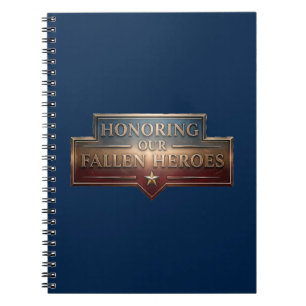 Honoring Our Fallen Heroes / Cuaderno