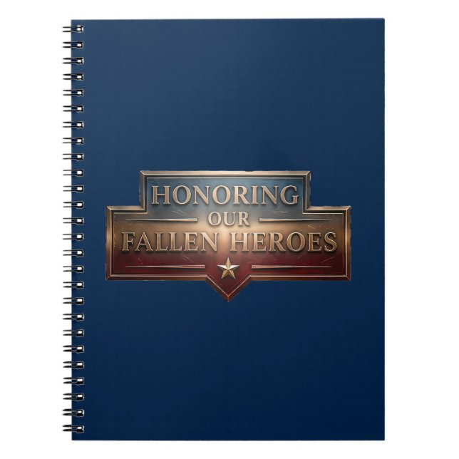 Honoring Our Fallen Heroes / Cuaderno  (Frente)