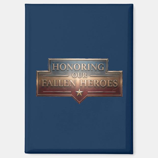 Honoring Our Fallen Heroes / Imán de nevera (Anverso)