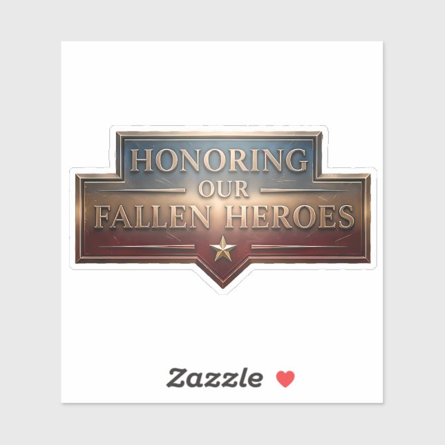Honoring Our Fallen Heroes / Pegatina Memorial Day (Hoja)