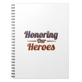 Honoring Our Heroes / Cuaderno