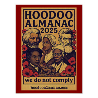 Hoodoo Almanac 2025 no cumplimos poster