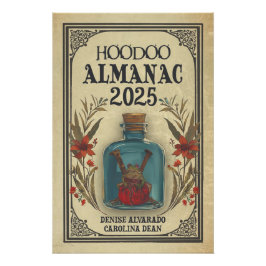 Hoodoo Almanac 2025 Portada Poster Glossy Art