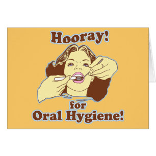 Hooray para la higiene oral retra