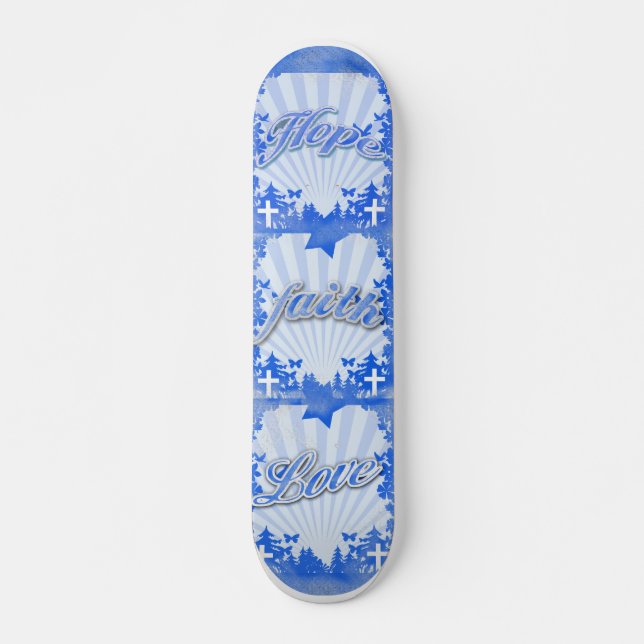 Hope Faith Love Christian Slogans Skateboard (Anverso )