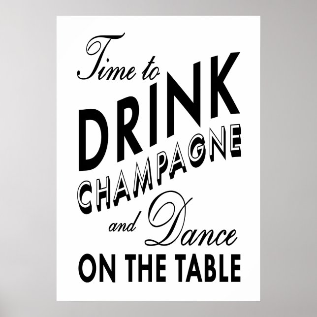 Hora de Beber Champán Póster Negro y Blanco (Frente)
