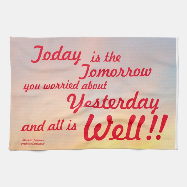 "HOY ES LA TOALLA DECORATIVA MAÑANA" (Horizontal)