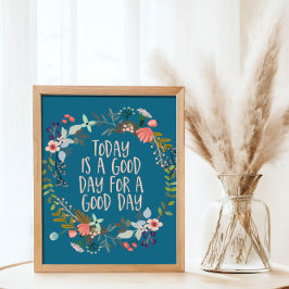 Hoy es un buen día Inspirador Cita Arte Floral