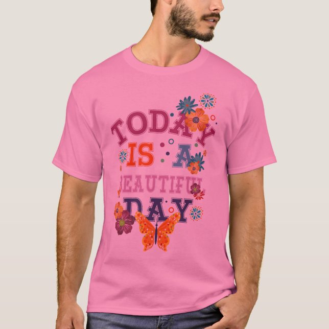 Hoy es un hermoso día Camiseta Básica de los Hombr (Anverso)