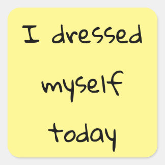 Hoy Me Vestiré A Mí Mismo Pegatinas
