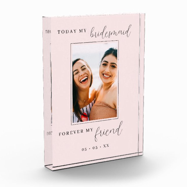 Hoy, mi dama de honor por siempre mi amigo foto en (Izquierda)