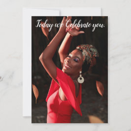 ¡Hoy te celebramos! Tarjeta de felicitación