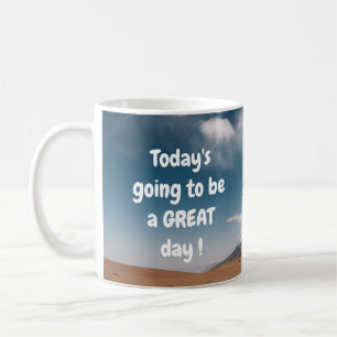 ¡Hoy va a ser un GRAN día! Taza de café