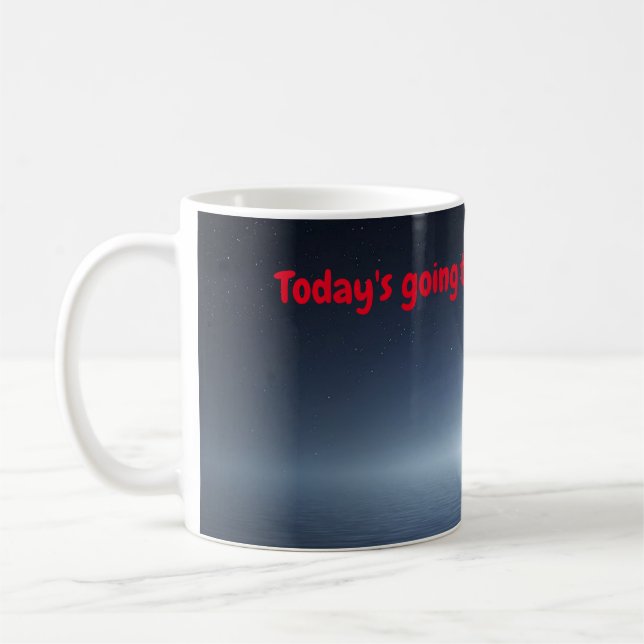 ¡Hoy va a ser un GRAN día! Taza de café (Izquierda)