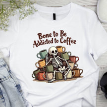 Hueso para ser adicto a la camiseta de Skeleton pa