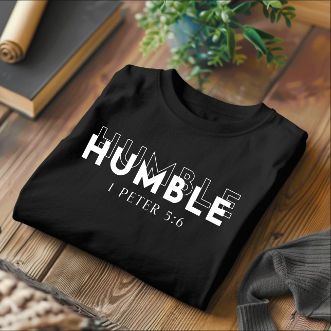 Humble para hombres y mujeres camiseta cristiana (Subido por el creador)