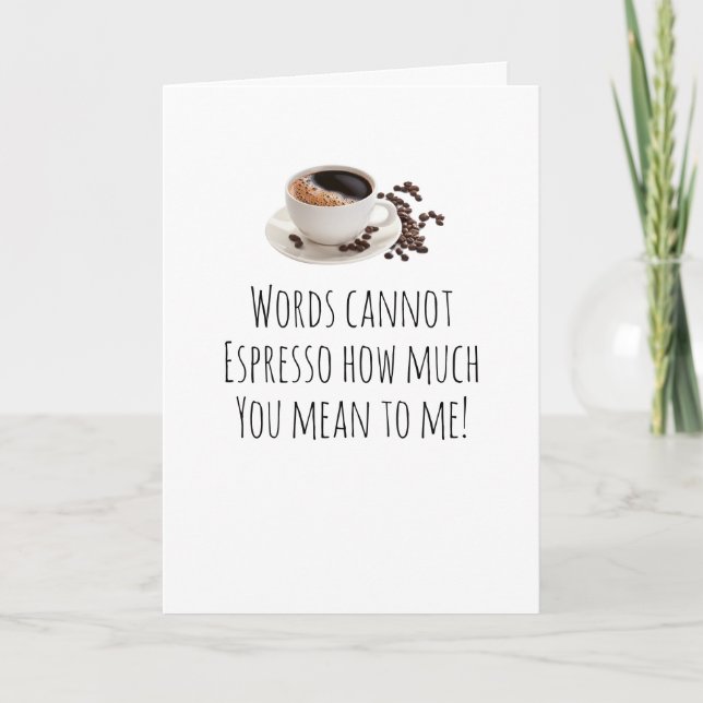 Humor Cumpleaños, Aniversario, Café con Tarjeta (Anverso)