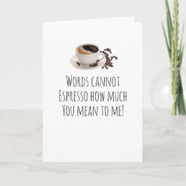 Humor Cumpleaños, Aniversario, Café con Tarjeta