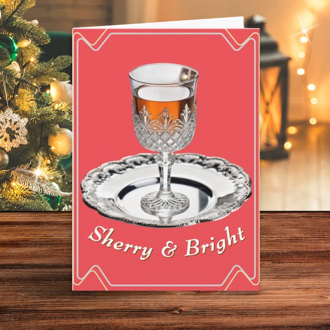 Humor Festivo Rojo de Navidad Sherry & Bright (A Christmas card with 'Sherry & Bright' caption, picturing a glass of sherry on a silver tray)