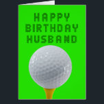 Husband Birthday Golf<br><div class="desc">Happy golfing birthday to your husband! A golf ball on a tee ready to tee off! A great card for any husband who loves the game of golf.</div>