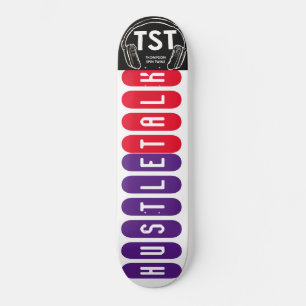 HUSTLE TALK Skateboard