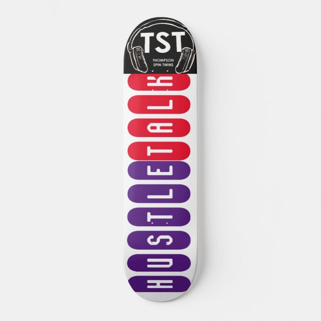 HUSTLE TALK Skateboard (Anverso)