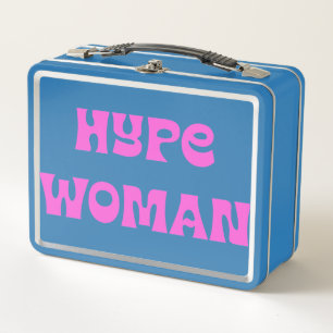 Hype Woman. ¡Mereces ser pagado! Fiambrera