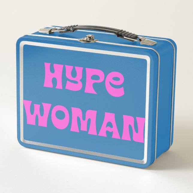 Hype Woman. ¡Mereces ser pagado! Fiambrera (Anverso)