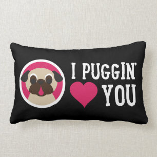 I amor de Puggin usted adula la almohada del