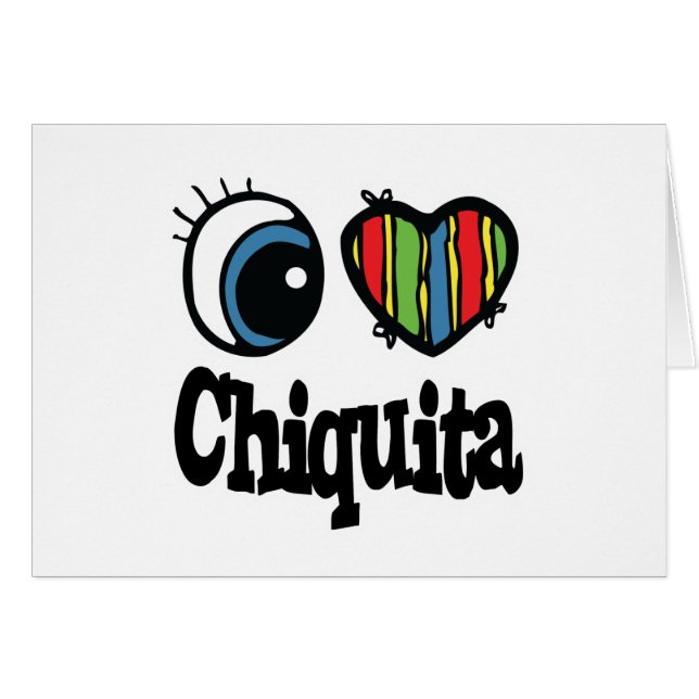 I Heart (Love) Chiquita (Anverso (Horizontal))