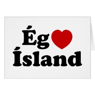 I Heart (Love) Islandia [Ég Elska Ísland] Islandés