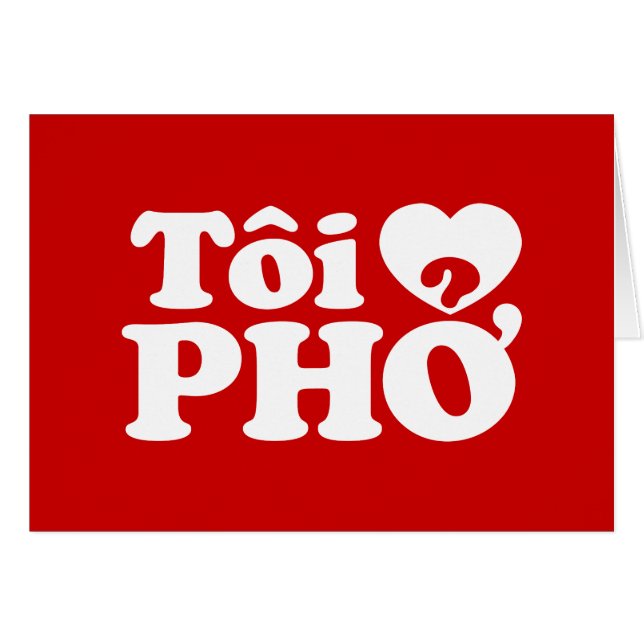 I Heart (Love) Pho (Tôi + PHỞ) Idioma Vietnamita (Anverso (Horizontal))