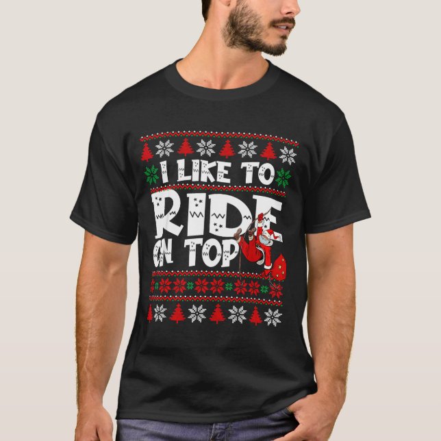 I Like To Ride On Top Funny Naughty Xmas Couple Ma (Anverso)