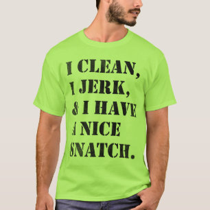 I limpio, muevo de un tirón, lifing la camisa