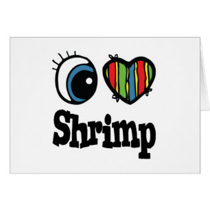 I Love (Heart Shrimp)