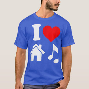 I Love House Music en la camiseta de música de la 
