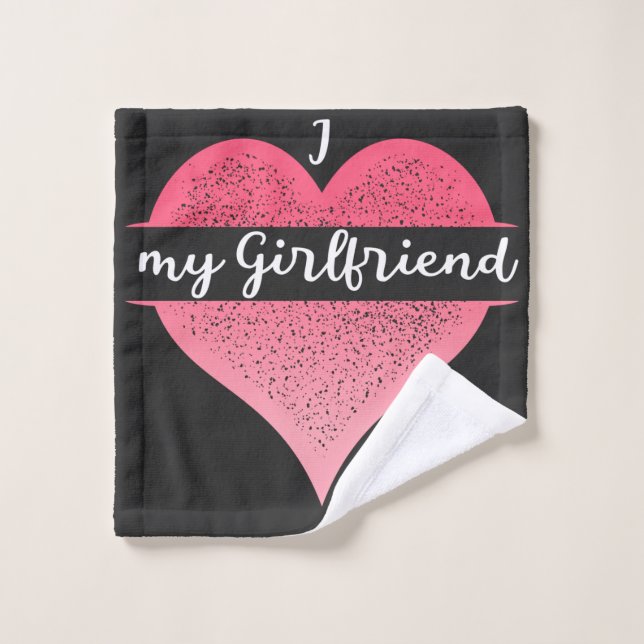 I Love My Girlfriend Custom (Toallita)