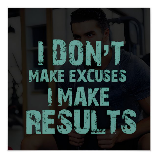 I Make Results Motivational Poster (Anverso)