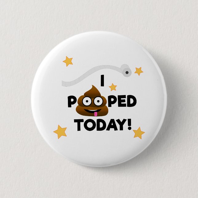 ¡I Pooped hoy! - Botón (Anverso)
