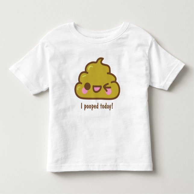 ¡i POOPED HOY! Camiseta divertida (Anverso)