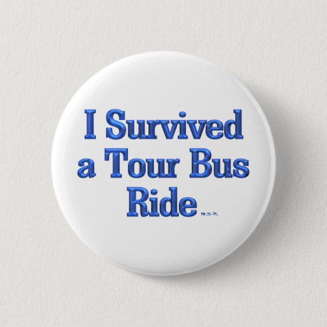 I Survived a Tour Bus Ride botón (Anverso)