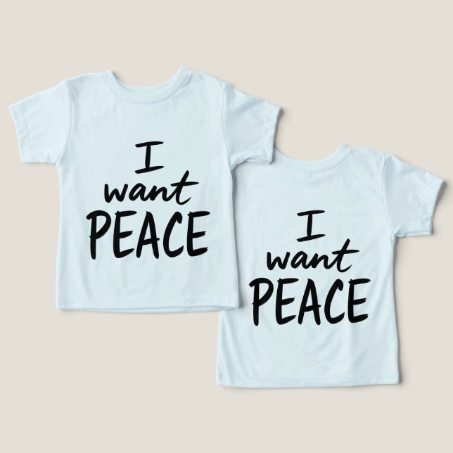 “I Want Peace”  design (Diseño Anverso y Reverso)