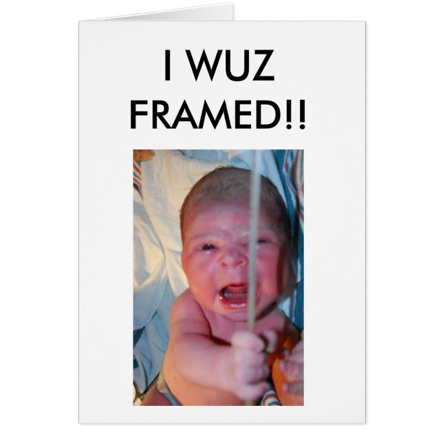 I WUZ FRAMED (Frente)