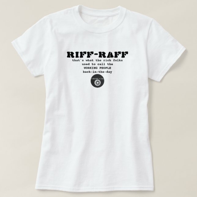 IBONELTD. RIFF-RAFF una camiseta (Diseño del anverso)