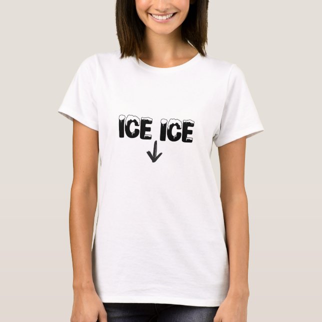 Ice Ice Baby Arrow Women Diseño de camisetas (Anverso)