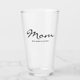 Iconic Fun Witty Cool Mom Clear Glass