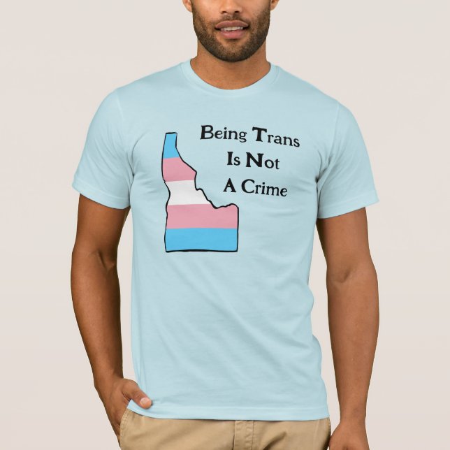 Idaho Trans Orgullo Personalizable No Una Camiseta (Anverso)