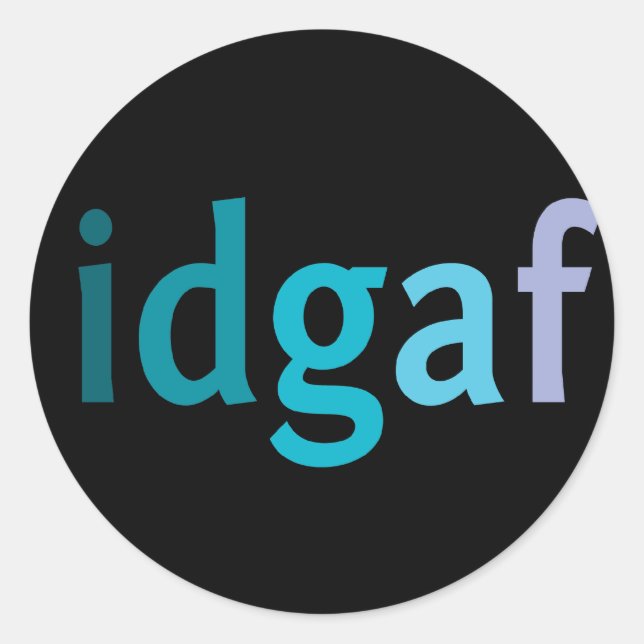 IDGAF sobre Pegatinas (Anverso)