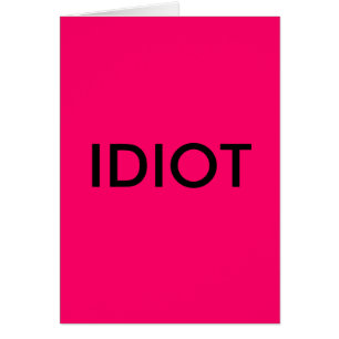 IDIOTA